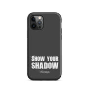 Show Your Shadow iPhone Case