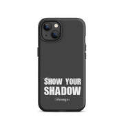 Show Your Shadow iPhone Case