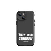 Show Your Shadow iPhone Case