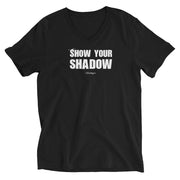 Show Your Shadow Unisex Short Sleeve V-Neck T-Shirt